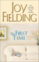 The First Time - Joy Fielding