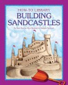 Building Sandcastles - Dana Meachen Rau