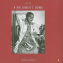 8115: A Prisoner's Home - Alf Kumalo, Zukiswa Wanner