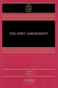 The First Amendment - Geoffrey R. Stone, Mark V. Tushnet, Cass R. Sunstein