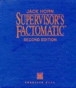 Supervisor's Factomatic - Jack Horn