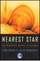 Nearest Star: The Surprising Science of Our Sun - Leon Golub, Jay M. Pasachoff