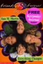 Everything Changes (Baby-Sitters Club Friends Forever Super Special, #1) - Ann M. Martin