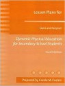 Lesson Plans for Dynamic Physical Education for Secondary School Students - Paul W. Darst, Robert P. Pangrazi