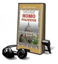 Homo Politicus (Audio) - Dana Milbank