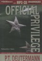 Official Privilege - P.T. Deutermann, J. Charles