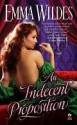 An Indecent Proposition - Emma Wildes