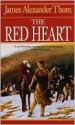 The Red Heart - James Alexander Thom