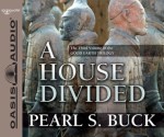 A House Divided - Pearl S. Buck, Adam Verner