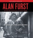 Spies of the Balkans - Alan Furst, Daniel Gerroll