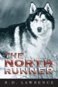 North Runner - R.D. Lawrence, Max Finkelstein