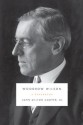 Woodrow Wilson - John Milton Cooper Jr.