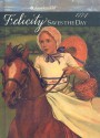 Felicity Saves the Day: A Summer Story - Valerie Tripp, Dan Andreasen