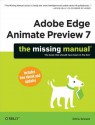 Adobe Edge Animate Preview 7: The Missing Manual - Chris Grover