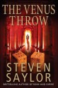 The Venus Throw - Steven Saylor