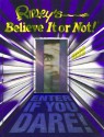 Ripley's Believe It or Not! Enter If You Dare! - Geoff Tibballs, Ripley Entertainment, Inc.