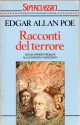 Racconti del terrore - Edgar Allan Poe, Maria Gallone