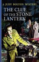 The Clue of the Stone Lantern - Margaret Sutton