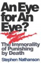 Eye for an Eye - Stephen Nathanson, Arthur J. Goldberg