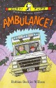 Ambulance! - Robina Beckles Willson, Peter Kavanagh