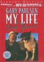 My Life in Dog Years - Gary Paulsen