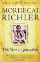 This Year In Jerusalem - Mordecai Richler