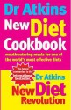 Dr Atkins New Diet Cookbook: Mouthwatering meals for one of the world's most effective diets - Atkins Dr