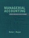 Managerial Accounting: Decision Making and Motivating Performance - Srikant M. Datar, Madhav T. Rajan, Charles T. Horngren