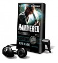 Hammered (Iron Druid Chronicles, #3) - Luke Daniels, Kevin Hearne