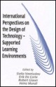 International Perspectives on the Design of Technology-Supported Learning Environments - Stella Vosniadou