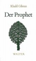 Der Prophet - Kahlil Gibran