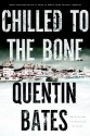 Chilled to the Bone - Quentin Bates