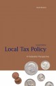 Local Tax Policy: A Federalist Perspective - David Brunori