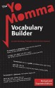 The Yo Momma Vocabulary Builder - Revised and Expanded - Justin Heimberg, Steve Harwood, Christopher Schultz, Chris Schultz