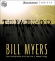 The Face of God - Bill Myers