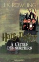 Harry Potter à l'école des sorciers - J.K. Rowling