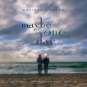 Maybe One Day - Melissa Kantor