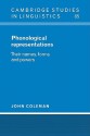 Phonological Representations: Their Names, Forms and Powers - John Coleman