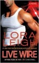 Live Wire - Lora Leigh