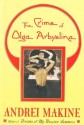 The Crime of Olga Arbyelina: A Novel - Andreï Makine