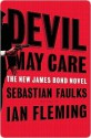 Devil May Care Devil May Care Devil May Care - Sebastian Faulks