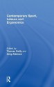 Contemporary Sport, Leisure and Ergonomics - Thomas Reilly, Greg Atkinson