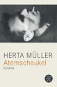 Atemschaukel - Herta Müller