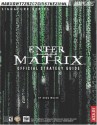 Enter the Matrix: Official Strategy Guide - Doug Walsh