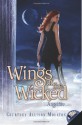 Wings of the Wicked - Courtney Allison Moulton