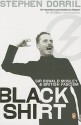 Black Shirt: Sir Oswald Mosley and the British Fascism - Stephen Dorril