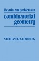 Results and Problems in Combinatorial Geometry - V.G. Boltianskii, Israel Gohberg, A. Harris, Béla Bollobás