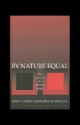 By Nature Equal: The Anatomy of a Western Insight - John E. Coons, Patrick M. Brennan