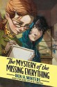 The Mystery of the Missing Everything - Ben H. Winters