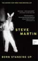 Born Standing Up - Steve Martin